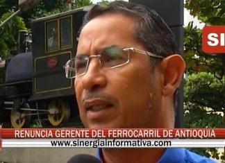 GERENTE DEL FERROCARRIL DE ANTIOQUIA RENUNCIA