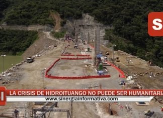 LA DE HIDROITUANGO NO PUEDE SER CRISIS HUMANITARIA