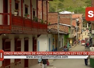 CINCO MUNICIPIOS DE ANTIOQUIA INCUMPLEN LEY 617 DE 2000