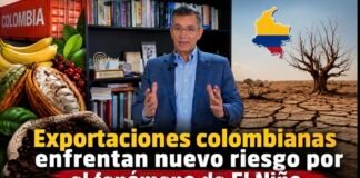 Exportaciones colombianas enfrentan nuevo riesgo por el fenómeno de El Niño