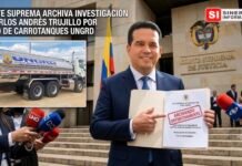 Corte Suprema archiva investigación contra Carlos Andrés Trujillo por caso de los carrotanques de la UNGRD