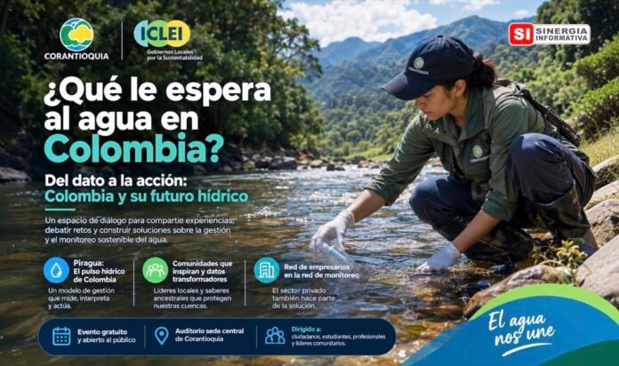 Corantioquia. ¿Qué le espera al agua en Colombia? - Sinergia Informativa Septiembre 2026