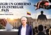 Elegir un gobierno no es entregar el país